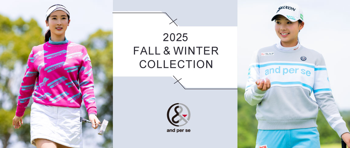 アンパスィ（and per se） 2025年 秋冬ゴルフウェア特集｜【公式】有賀