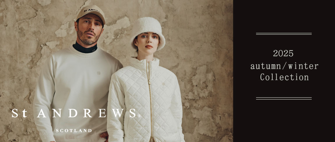 セントアンドリュース（st andrews） 2025年 秋冬ゴルフウェア特集