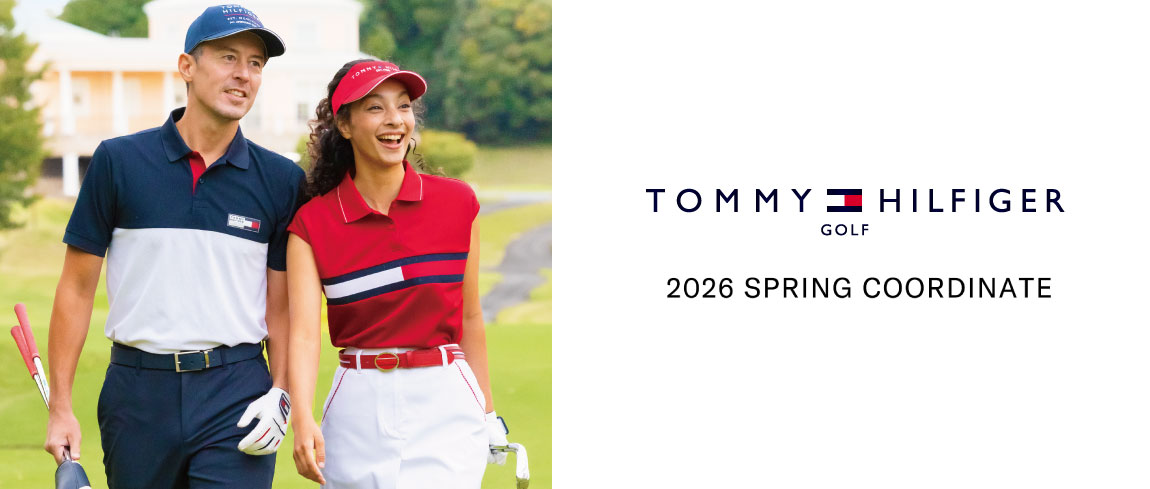 トミーヒルフィガーゴルフ(TOMMY HILFIGER GOLF)2026年 春夏ゴルフウェア特集