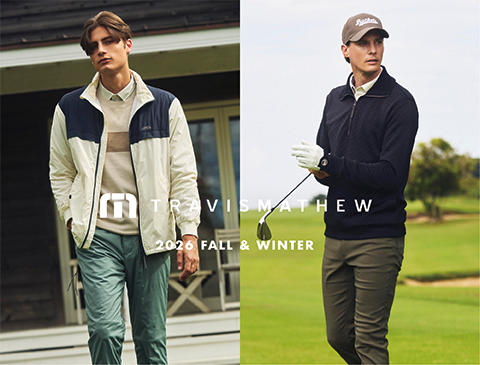 トラヴィスマシュー（TravisMathew）2026年 秋冬ゴルフウェア特集