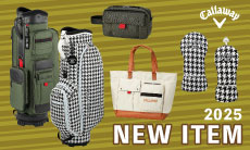キャロウェイ 2025年モデル最新用品が多数、好評販売中！