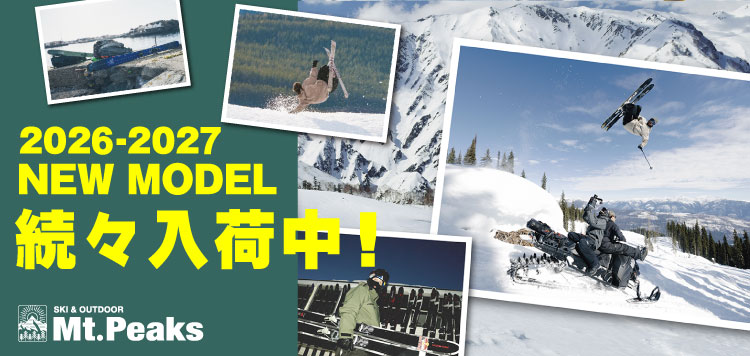 Mt.Peaks「2026-2027 NEW MODEL」続々入荷中！